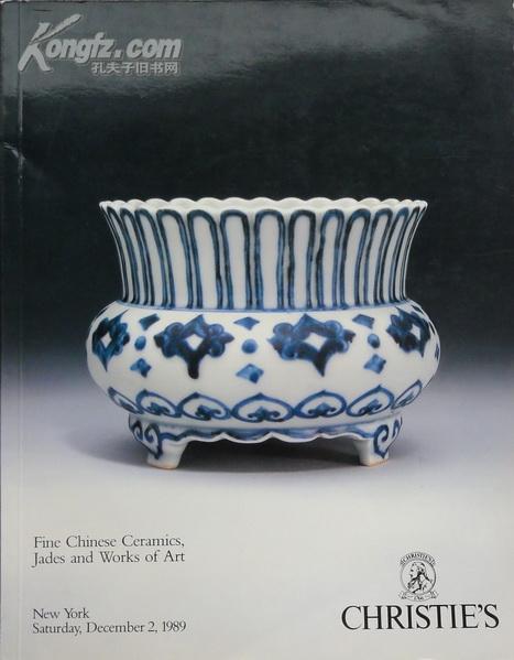 1989年 12月 佳士得 优秀的中国陶瓷.玉器与工艺品 414件 明清官窑瓷器,玉器,家具等 拍卖图录